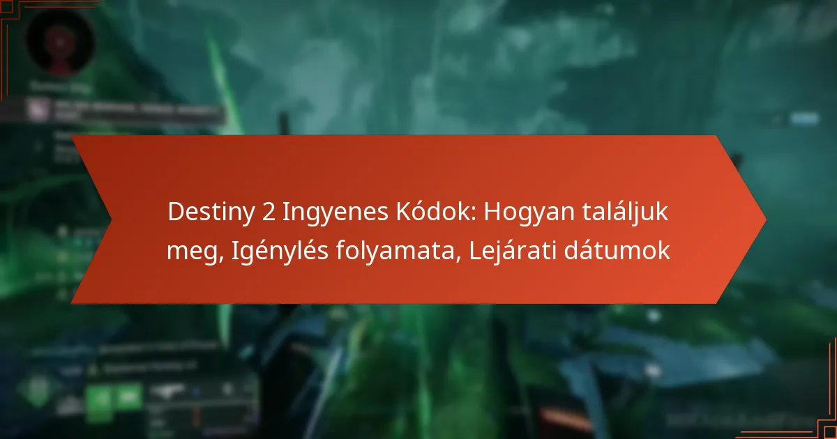 Destiny 2 Ingyenes Kódok: Hogyan találjuk meg, Igénylés folyamata, Lejárati dátumok