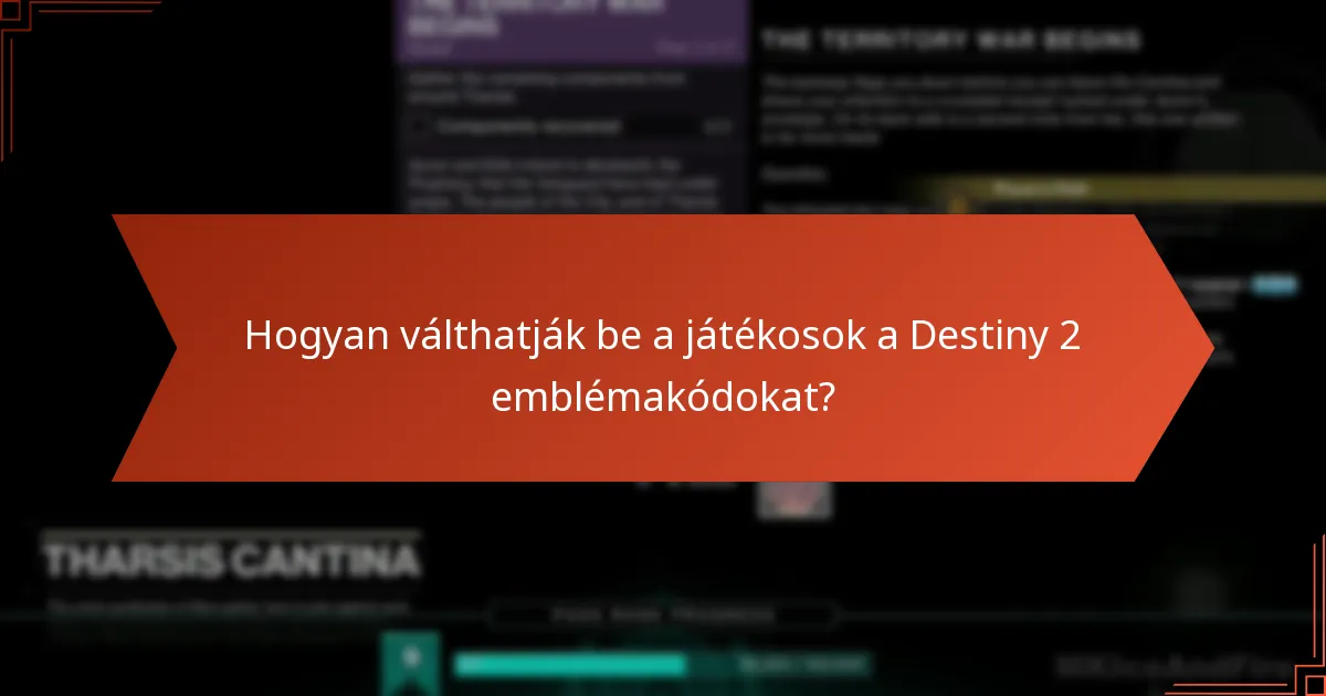 Hol találhatók a jelenlegi Destiny 2 emblémakódok?