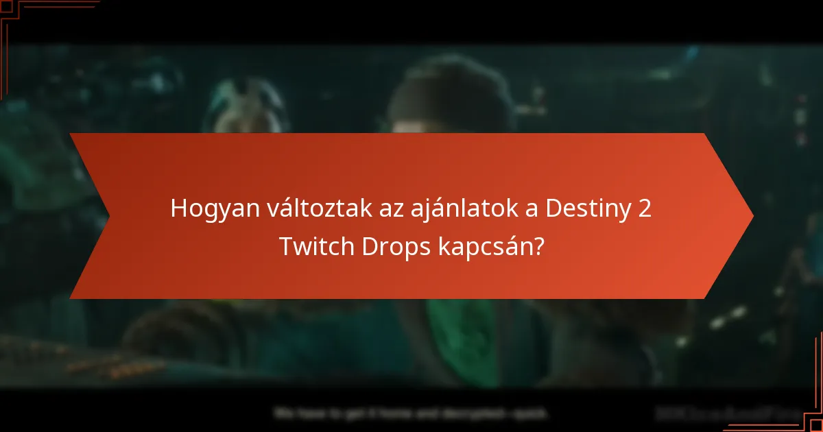 Mik a közösségi reakciók a legfrissebb Twitch Drops frissítésekre?