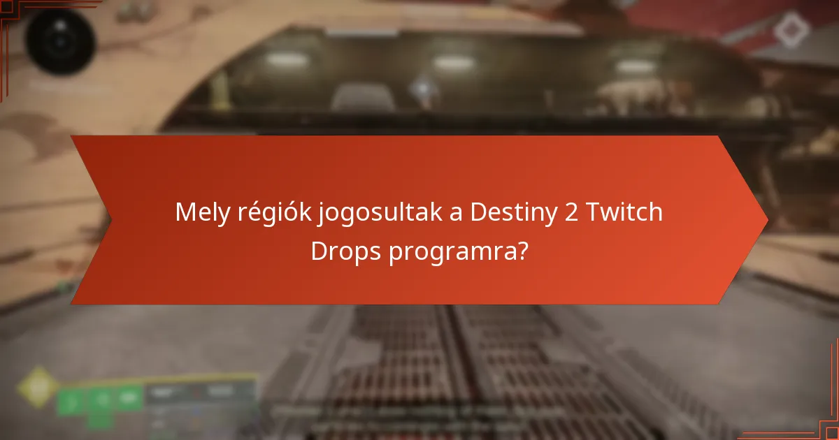 Hogyan vehetnek részt a felhasználók a Destiny 2 Twitch Drops programban?