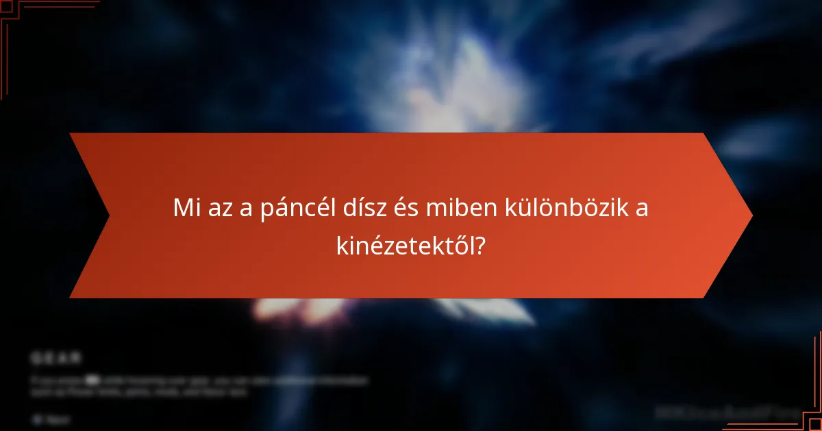 Mi az a páncél dísz és miben különbözik a kinézetektől?