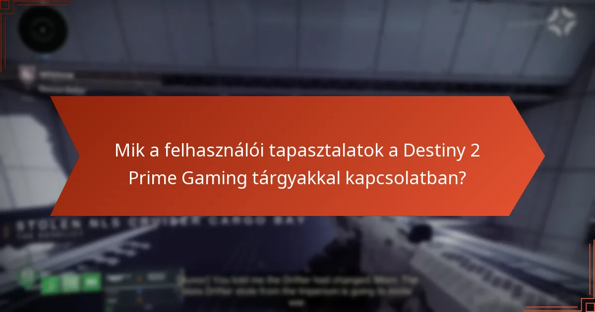 Hogyan hasonlíthatók a Destiny 2 Prime Gaming tárgyak más tárgyakhoz?