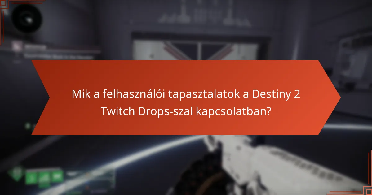 Hogyan hasonlítható össze a Destiny 2 Twitch Drops rendszere más játékokkal?