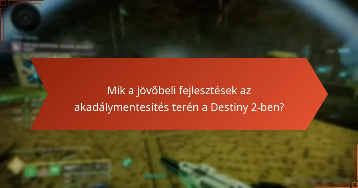 Hogyan hasonlítható a Destiny 2 akadálymentesítése más játékokhoz?