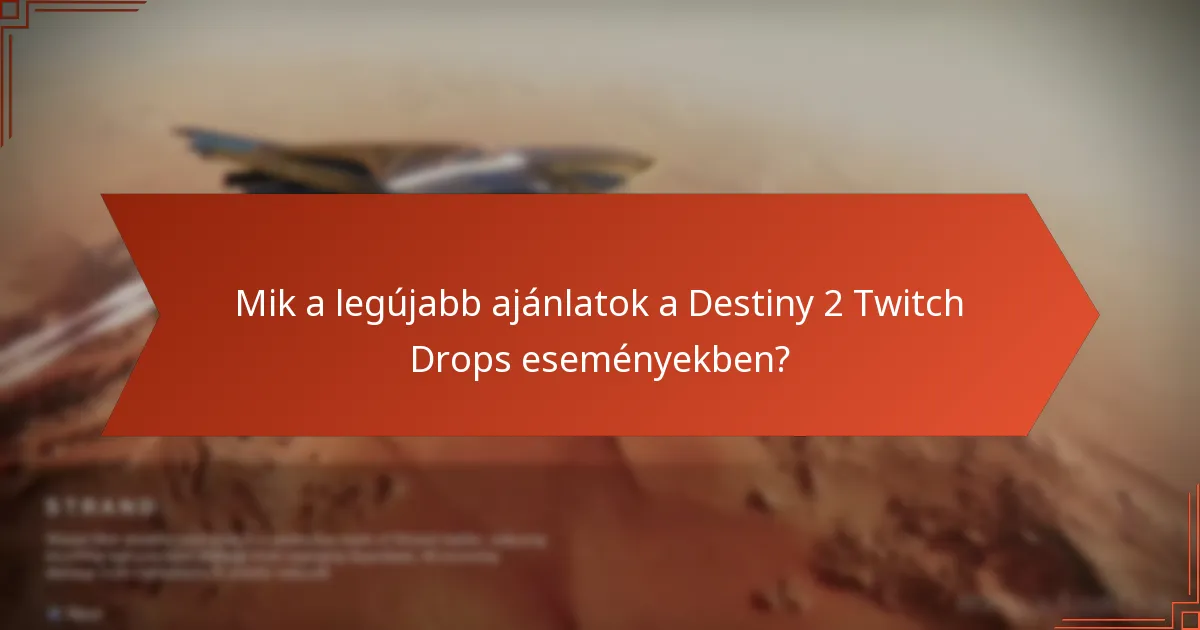 Milyen hibaelhárítási tippek állnak rendelkezésre a Twitch Drops esetében?
