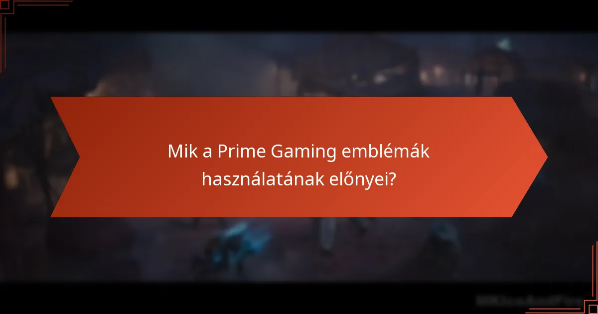 Hogyan hasonlítanak a Prime Gaming emblémák más in-game elemekhez?