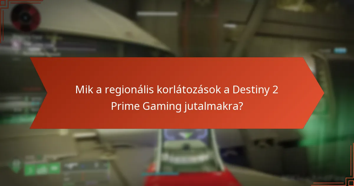 Hogyan befolyásolják a regionális korlátozások a játékmenetet és a jutalmakat?